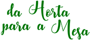 da Horta para a Mesa